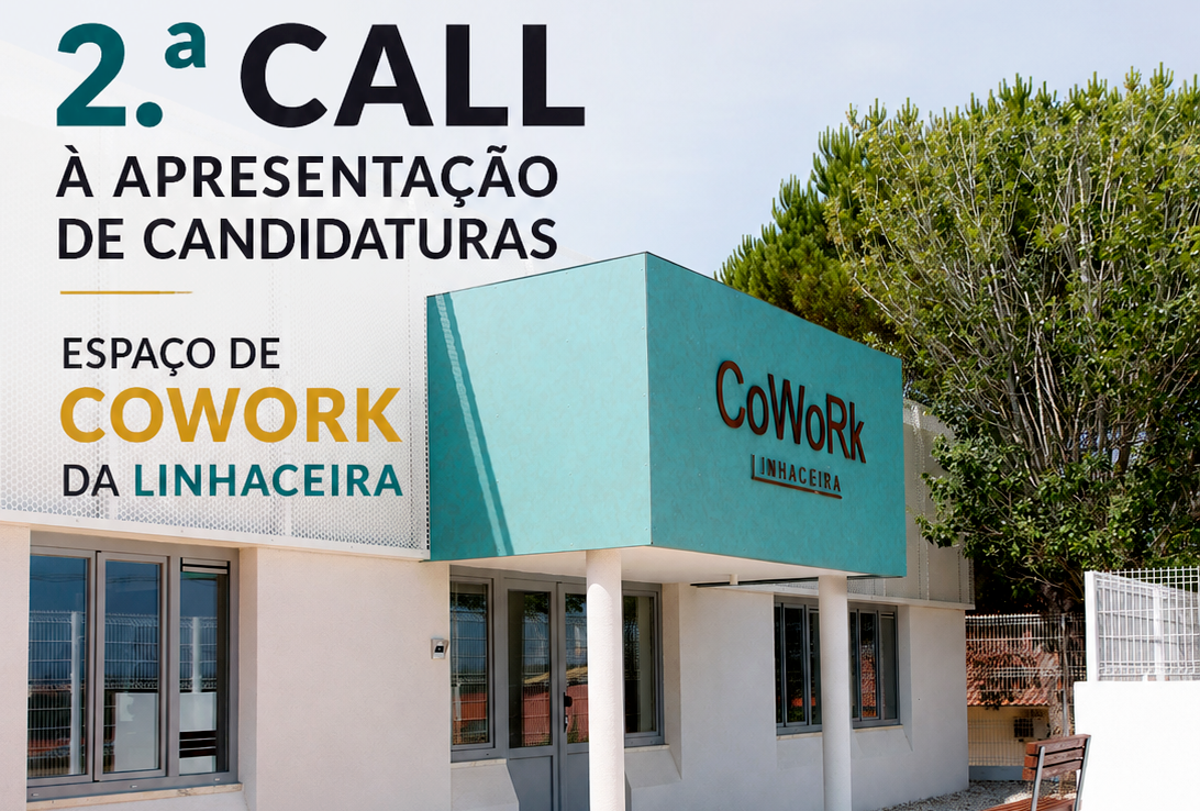 2.ª Call à apresentação de candidaturas - Espaço de Cowork da Linhaceira