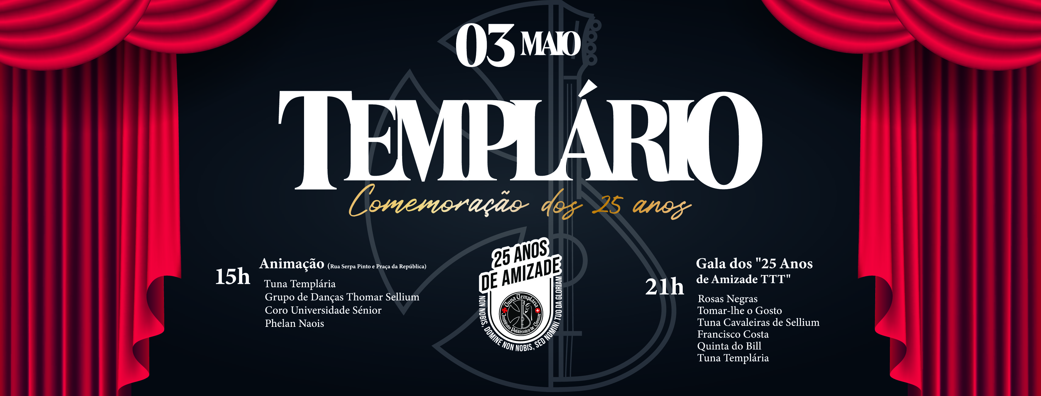 Templário - Comemoração dos 25 anos da TTT